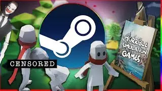 Terrible "Simulation" Games on Steam