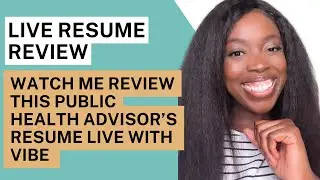 Live Public Health Advisor Resume Review With Vibe