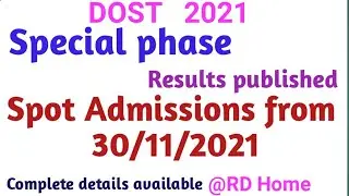 DOST 2021 Special phase Results II Intra college phase weboptions II Spot Admissions