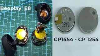 Replace the battery Beoplay E8 , Right CP1454 - Left CP1254 - Repair And Rework