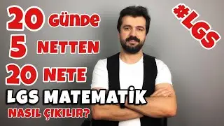 20 Günde 5 Netten 20 Nete LGS Matematik Nasıl Artar? 