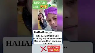 ISTRI BARU SULE DI BILANG SEPERTI PEMBANTU