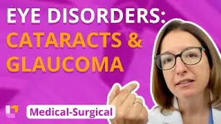 Cataracts, Glaucoma - Medical-Surgical - Nervous System |
