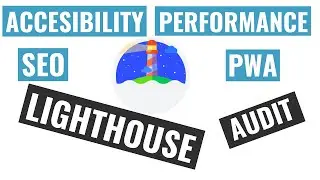 Lighthouse Tutorial - How to audit and improve the quality of web pages