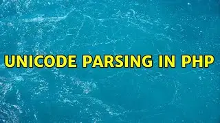 Unicode parsing in PHP