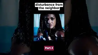 [Part 2] Disturbance from the neighbor 