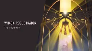 Dmitry V. Silantyev - Warhammer 40,000: Rogue Trader (OST) The Imperium