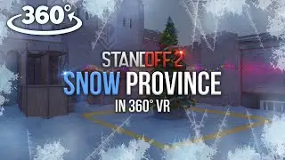SNOW PROVINCE IN 360° VR CONCEPT ● STANDOFF 2 / СТАНДОФФ 2