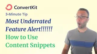 3-Minute ConvertKit Tip: How do I use content snippets? Save Time With Re-useable Content