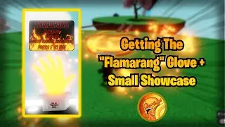Getting The "Flamarang" Glove + Small Showcase // Roblox Slap Battles