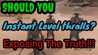 The difference between instant leveling and normal leveling thralls in Conan Exiles Age of War 2024