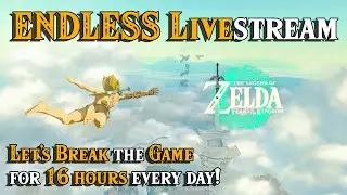 ENDLESS Livestream Day 1st it's time to break Zelda Tears of the Kingdom