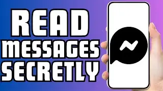 How to Read Facebook Messenger Messages Without Being Seen