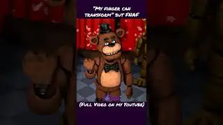[SFM/FNAF] My Finger Can Transform (Transformers One Scene)