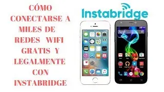 Cómo conectarse a miles de redes wifi gratis y legalmente con instabridge