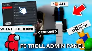 Roblox FE Admin Panel GUI 🔥 DESTROY the Server & Troll All 🤣 NEW Roblox Scripts (2023 Pastebin)✅