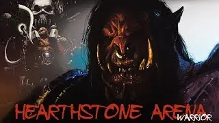 Hearthstone. Arena. Гайд по игре на арене. Воин