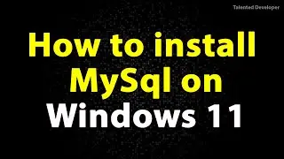 How to Install MySQL on Windows (Step-by-Step Guide)