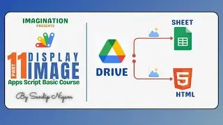11. Google Drive Image Viewer : Image Display to HTML & Google Sheet   📷✨"