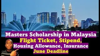 EVERYTHING COVERED! Fully Funded MSc in Malaysia I Stipend, Flights, Rent, ETC.