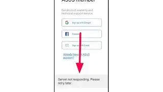 Asus Apps Fix Server not responding. Please retry later problem solve