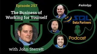 The Business of Working for Yourself...Episode 257