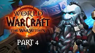 Breaking Point | World of Warcraft: The War Within Playthrough - Part 4