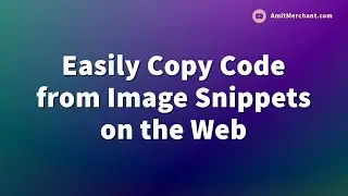 Easily Copy Code from Image Snippets on the Web