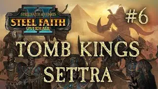 WOODELVES WILL PAY! Total War: Warhammer 2 (SFO2) TOMB KINGS #6