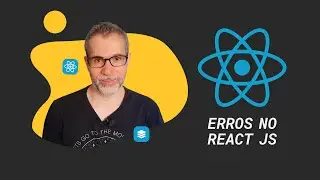 A forma recomendada de tratar erros no React JS: Error Boundaries #cortes