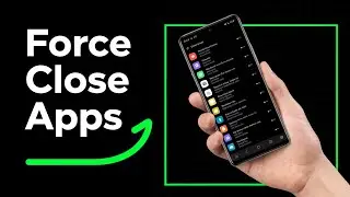 How to Force Close Apps on Android Phone – Quick Guide for All Devices