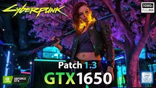 Cyberpunk 2077 (Patch 1.3) GTX 1650 + i5 9400F