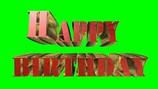 HAPPY BIRTHDAY GREEN SCREEN