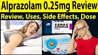 Alprazolam tablets 0.25 mg - Nervin Tablets 0.25 mg - Alprazolam ka asar kitni der tak rehta hai