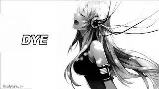 Megurine Luka - DYE vostfr + lyrics