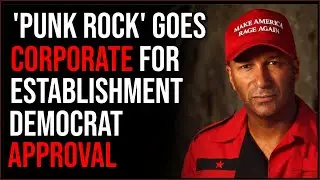 Rage Against The Machine SOLD OUT, Punk Rock Went Establishment For Corporate Democrats