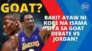 Bakit AYAW ni Kobe Bryant na Isama Siya sa GOAT Conversation VS Michael Jordan?