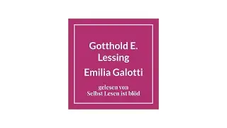 Emilia Galotti Hörbuch / Hörspiel 👗 Gotthold E. Lessing | Selbst Lesen ist blöd