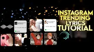 Instagram trending Lyrics Edit Tutorial 