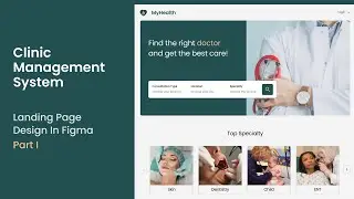 How to Create a Landing Page in Figma  | Part I | Figma Tutorial