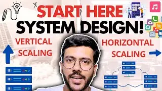 Horizontal Scaling vs Vertical Scaling |Your entry point into System Design | System Design Playlist