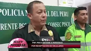 PNP PISCO CAPTURA A RECEPTADORES DE CELULARES