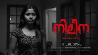 Nileena - Dark embrace of love (Malayalam) | Sneak peek | Theme song