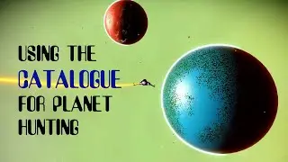 Using the Item Catalogue for planet hunting in No Man's Sky #nomanssky