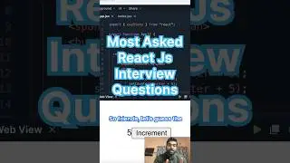 Most asked React interview questions 