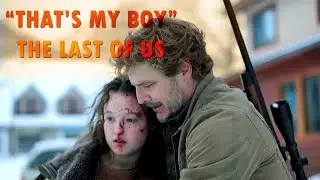 The Last of Us // That's My Boy