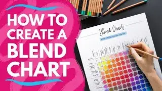 TUTORIAL: How to Create a Colour Blend Chart for Colouring Pencils + Markers