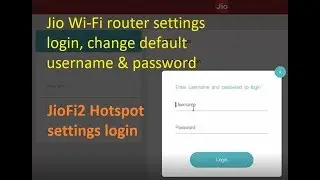 Jio Wi-Fi router settings login, change default username & password in JioFi2 hotspot modem