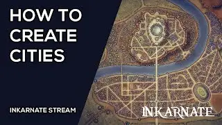 How to Create Cities | Inkarnate Stream