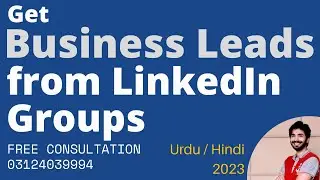 LinkedIn Lead Generation | LinkedIn Groups for Business | 